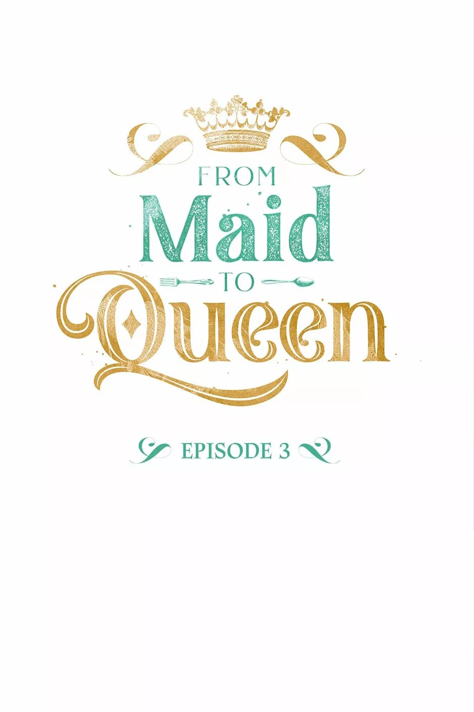 From Maid to Queen Vol. 1 Ch. 3 第4页