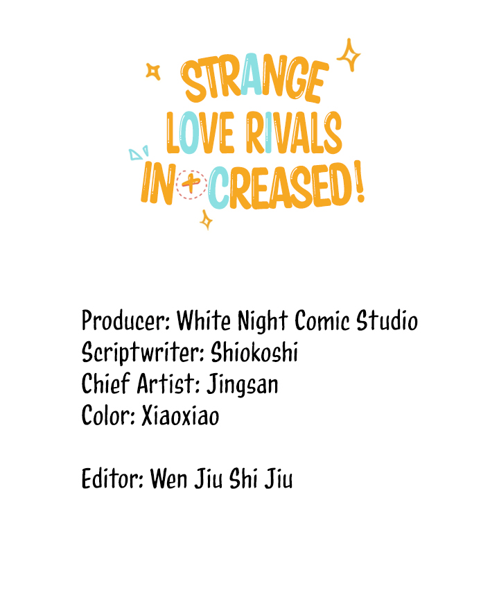Strange Love Rivals Increased! The Enemies Are Bound to Meet Each Other 第3页