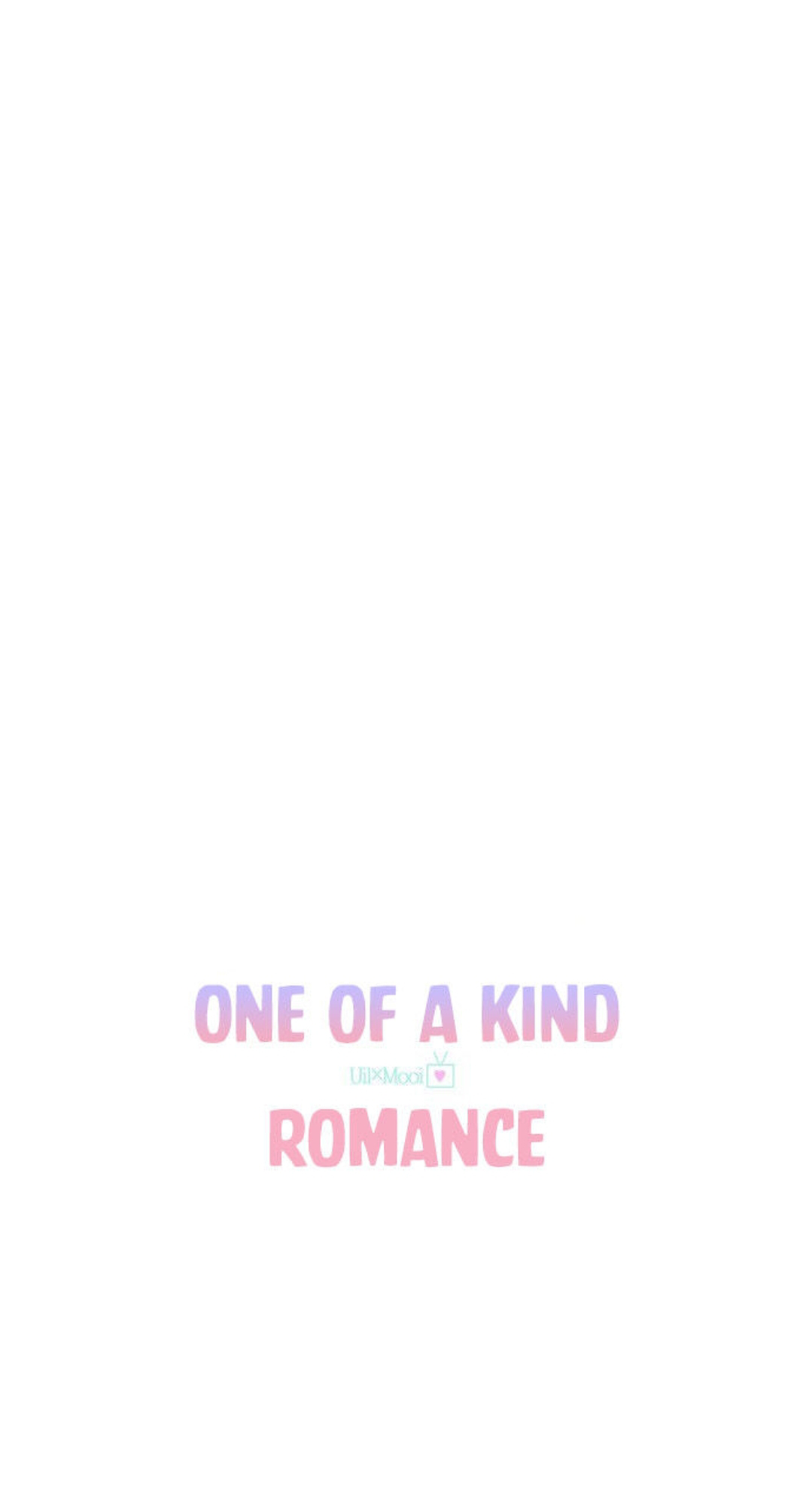 One-of-a-Kind Romance Ch. 6 第5页