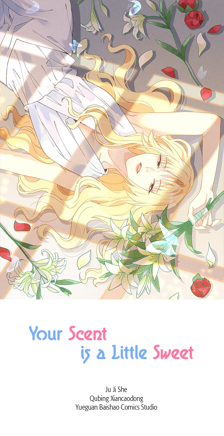 Your Scent Is A Little Sweet What Is She Doing Here? 第1页