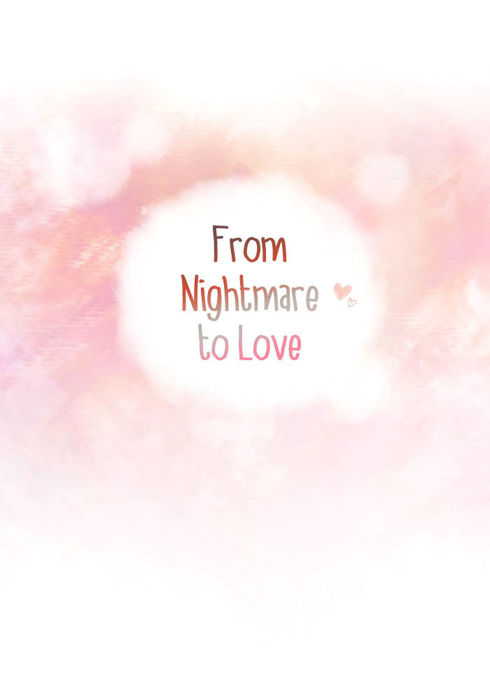 From Nightmare to Love Não aguento mais 第2页