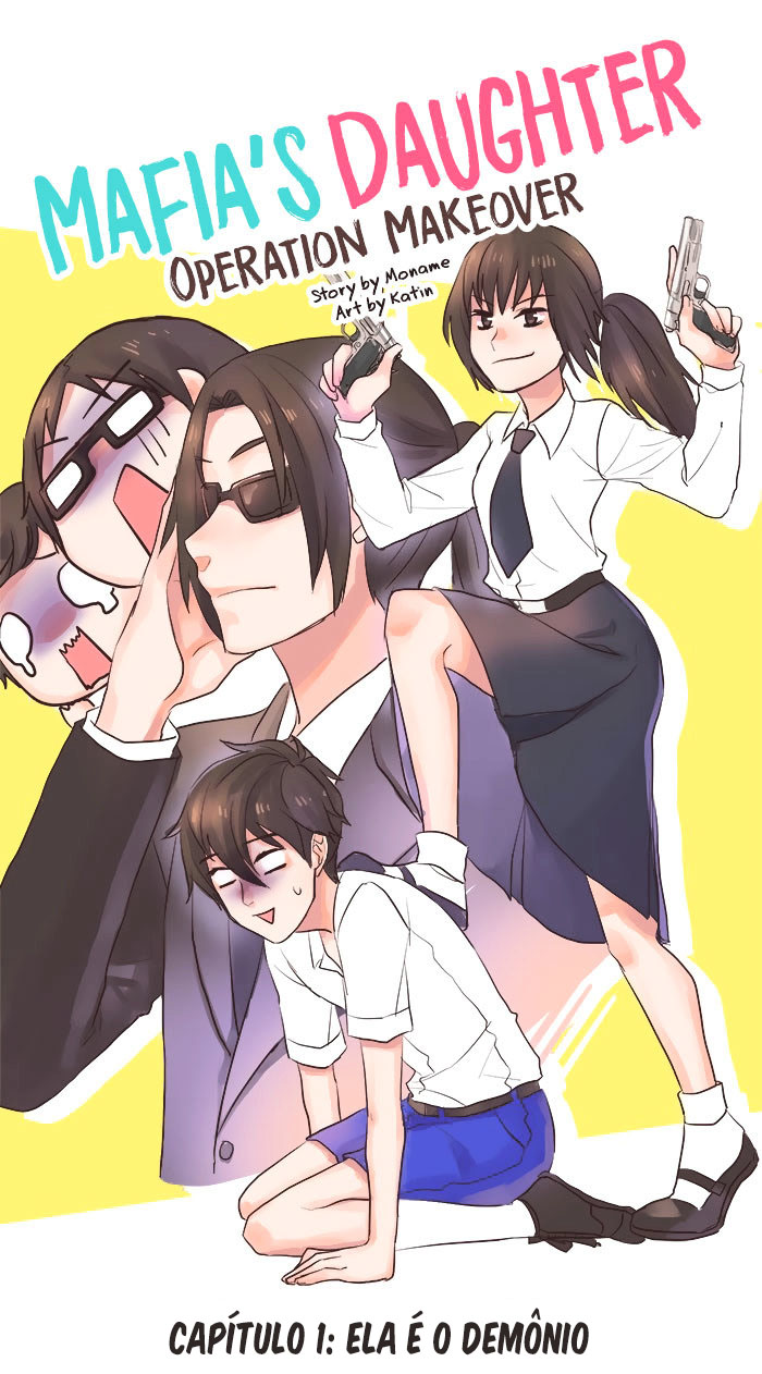Mafia's Daughter: Operation Makeover Ela e o Demonio 第2页
