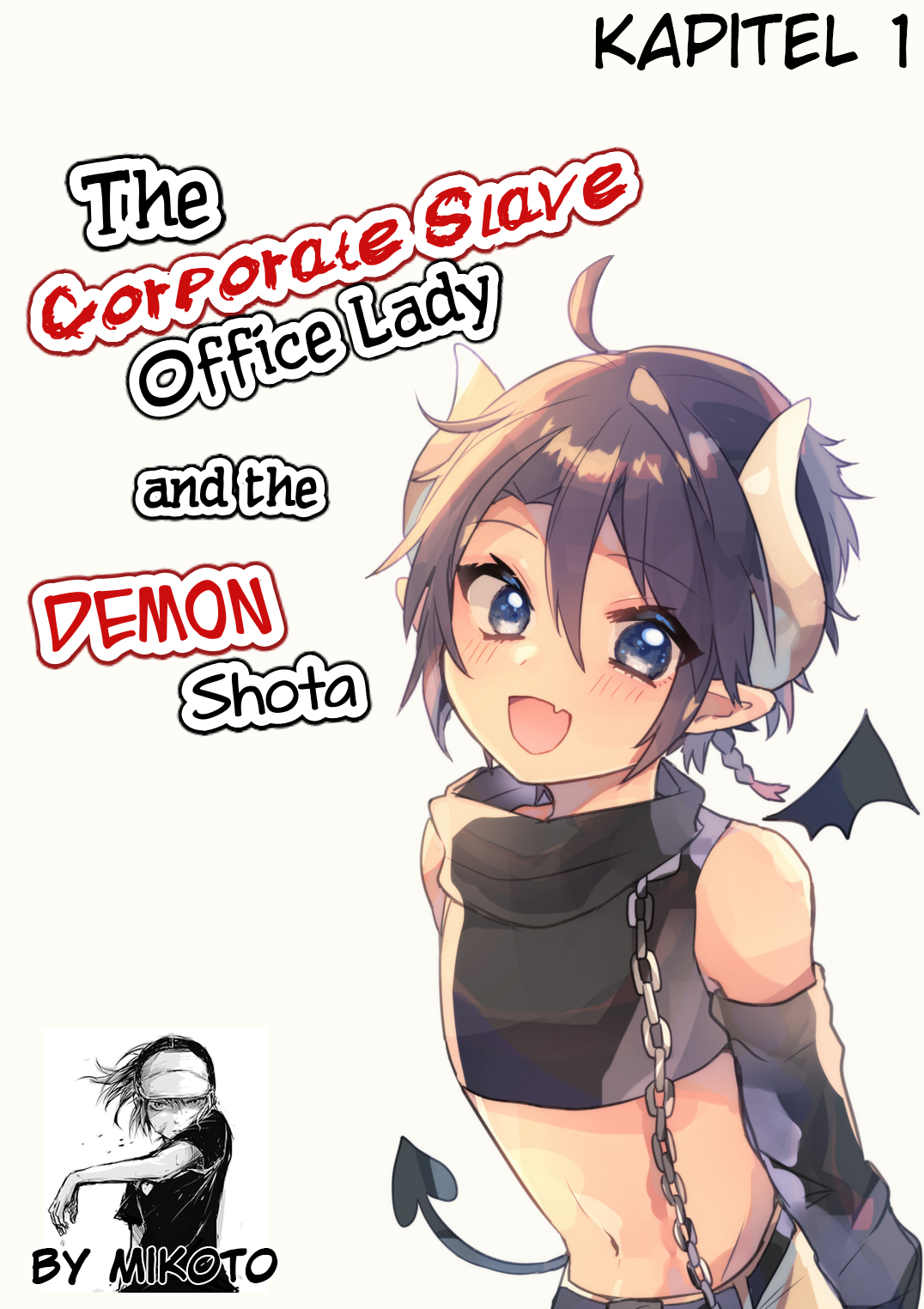 Shachiku OL to Akuma Shota Die Unternehmenssklve wollte, dass ich ihre Black Company zerstöre,  also beschwor sie einen Dämon herbei, aber er stellte sich als anders heraus, als sie erwartet hatte. 第1页